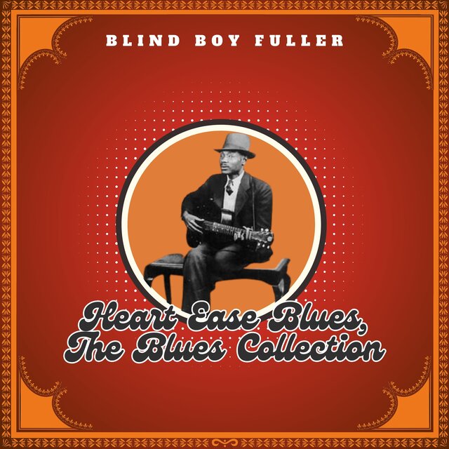 Heart Ease Blues, The Blues Collection