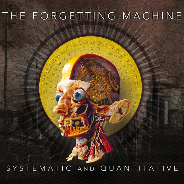 Systematic and Quantitative by The Forgetting Machine on TIDAL