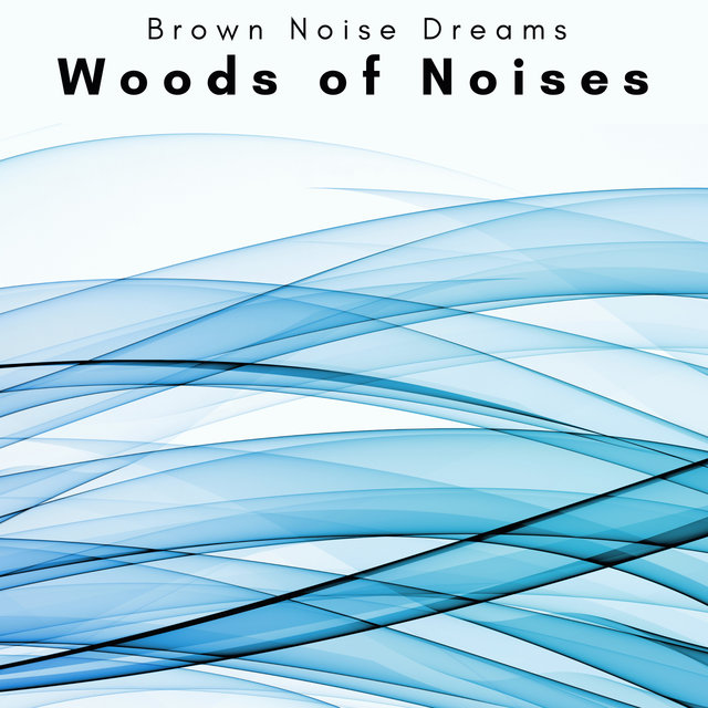 1001 Woods of Noises