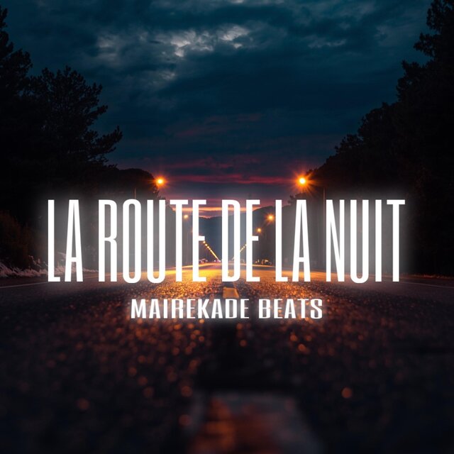 La Route De La Nuit (Beat Tape)