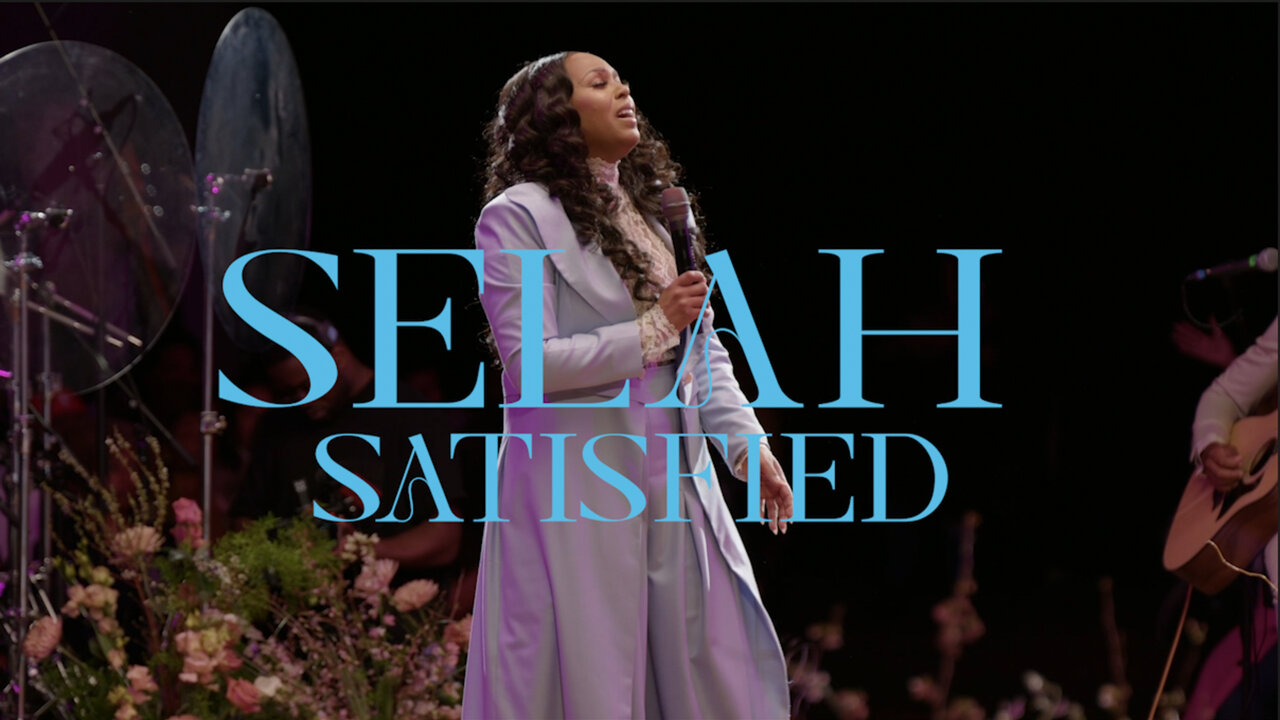 Selah (Satisfied)