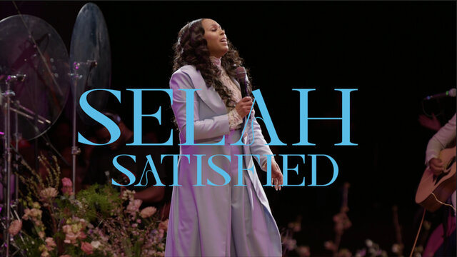 Selah (Satisfied)