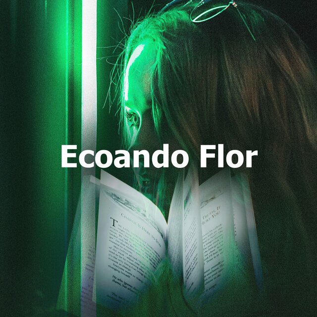 Ecoando Flor