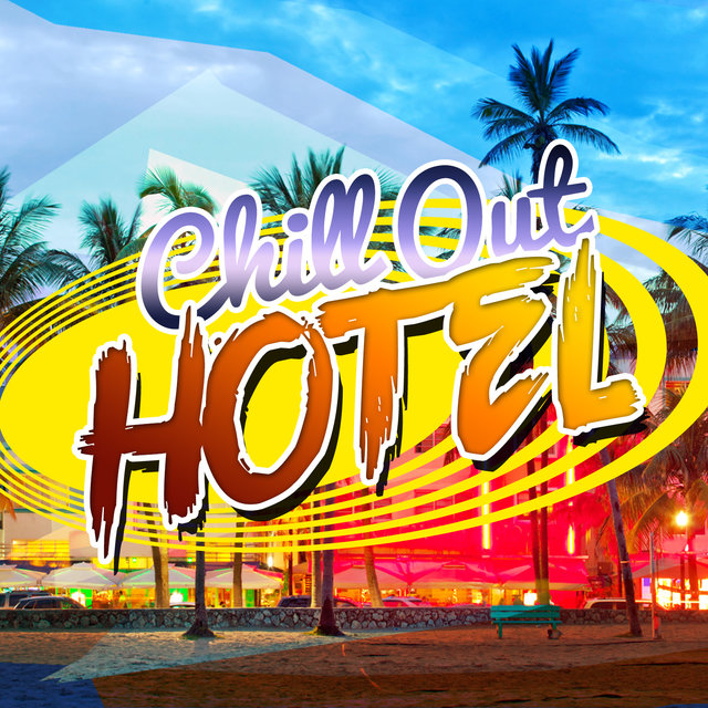 Chill out Hotel