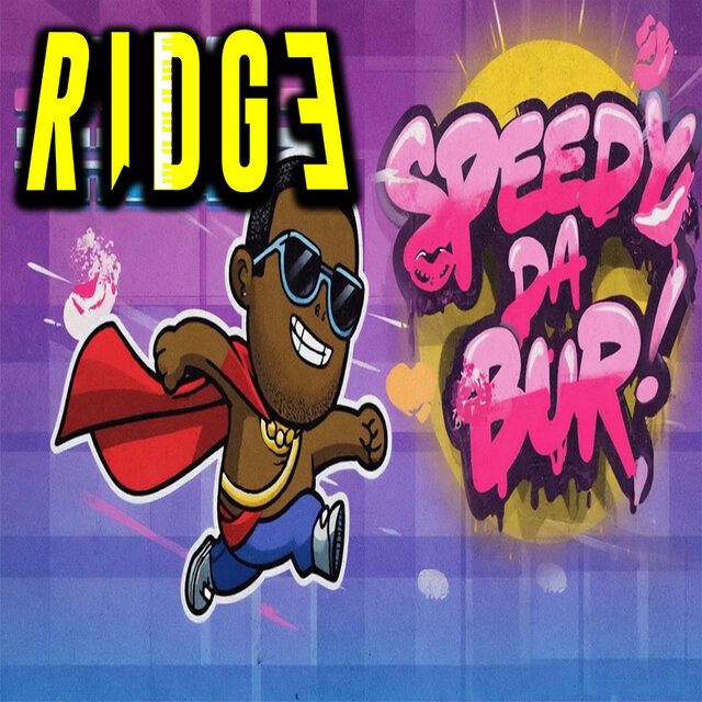 Speedy da Bur!