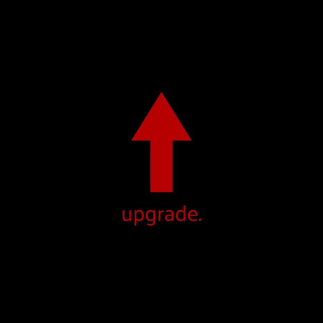 upgrade.