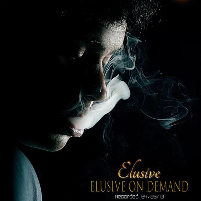 Elusive on Demand