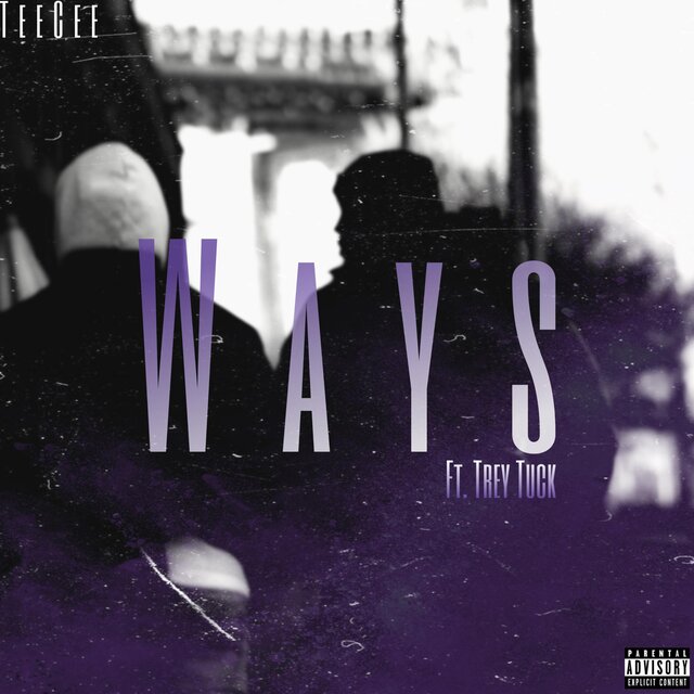 WAYS (feat. Trey Tuck)