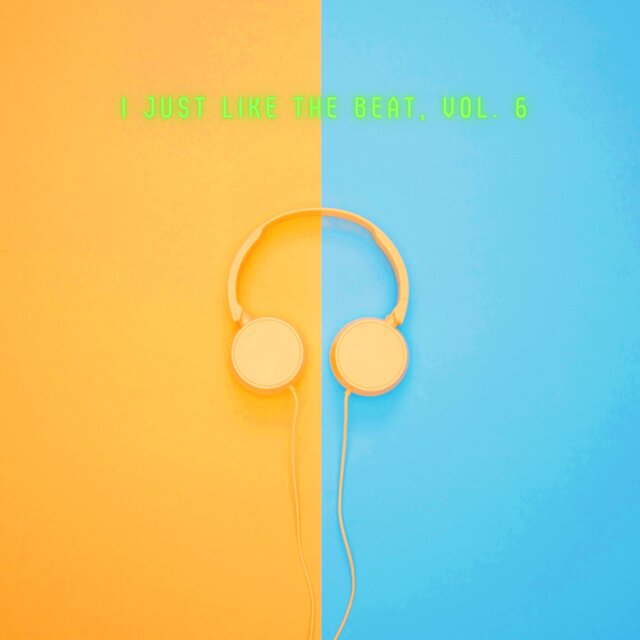 I Just Like The Beat, Vol. 6