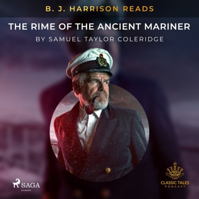 B. J. Harrison Reads the Rime of the Ancient Mariner
