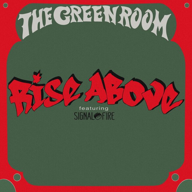 Rise Above (feat. Signal Fire)