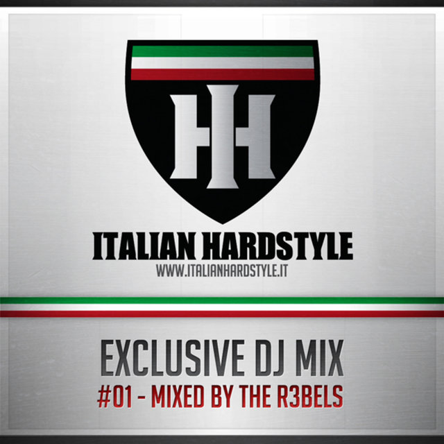Italian Hardstyle Dj Session #01 (Mixed By The R3bels)