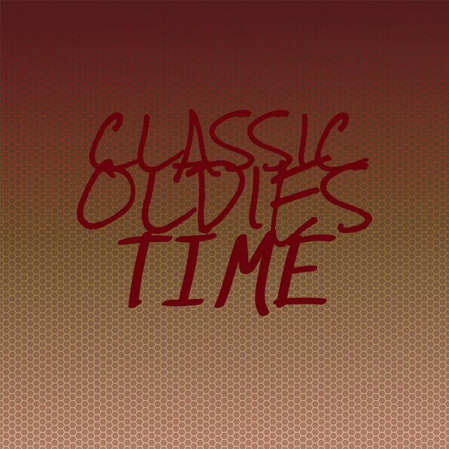 Classic Oldies Time
