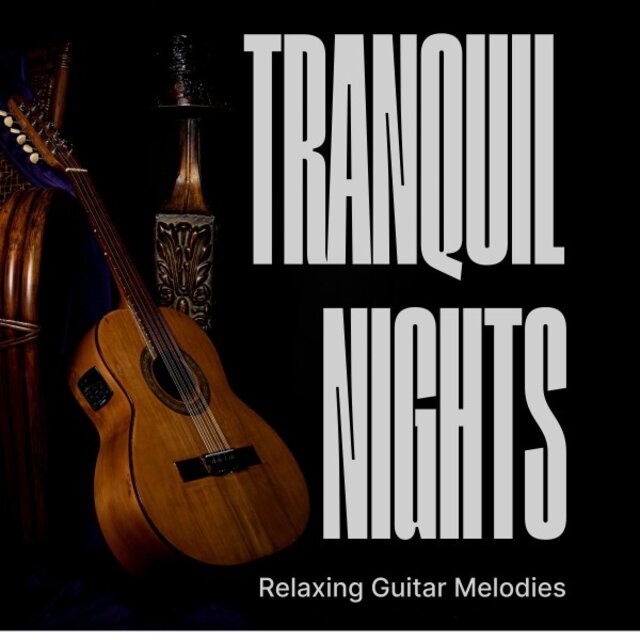Tranquil Nights: Soothing Instrumental Music