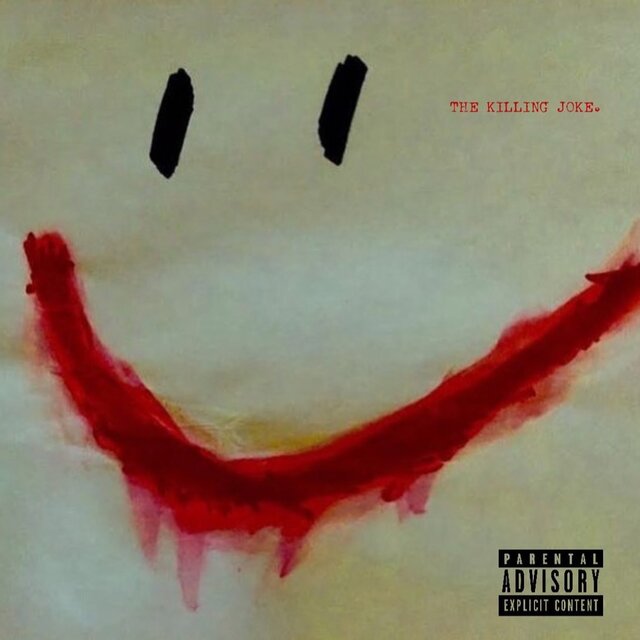 The Killing Joke.