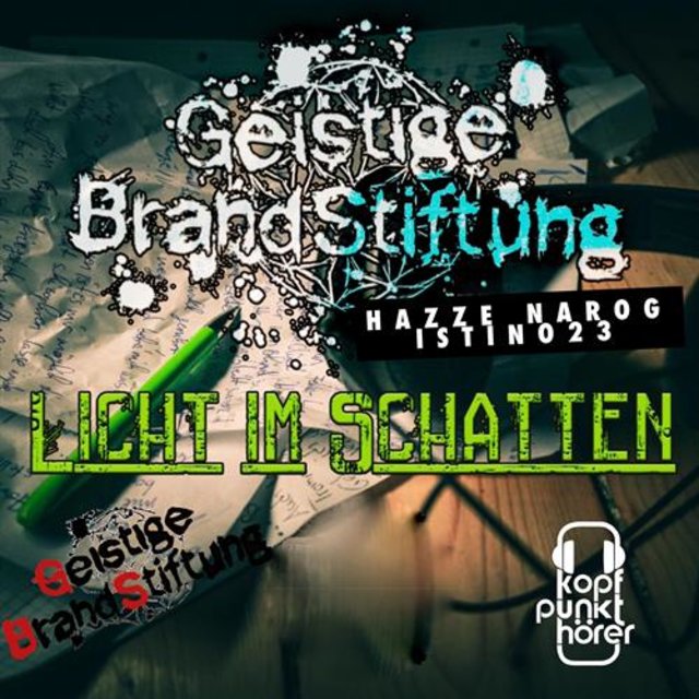 Geistige BrandStiftung: Licht im Schatten