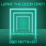 Leave the Door Open (Video Playlist 2021 Remix)