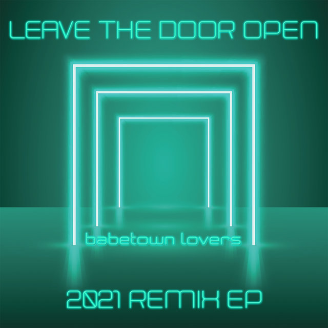 Leave the Door Open (2021 Remix EP)