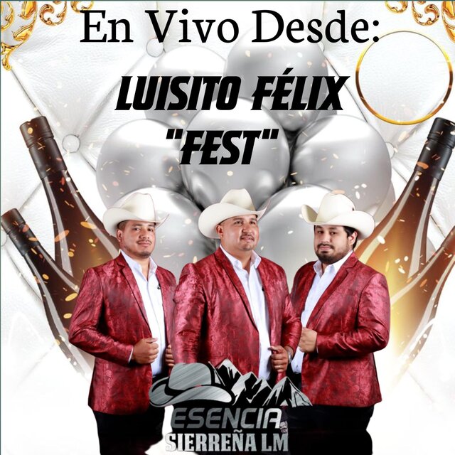 ESENCIA SIERREÑA EN VIVO DESDE LUISITO FEST