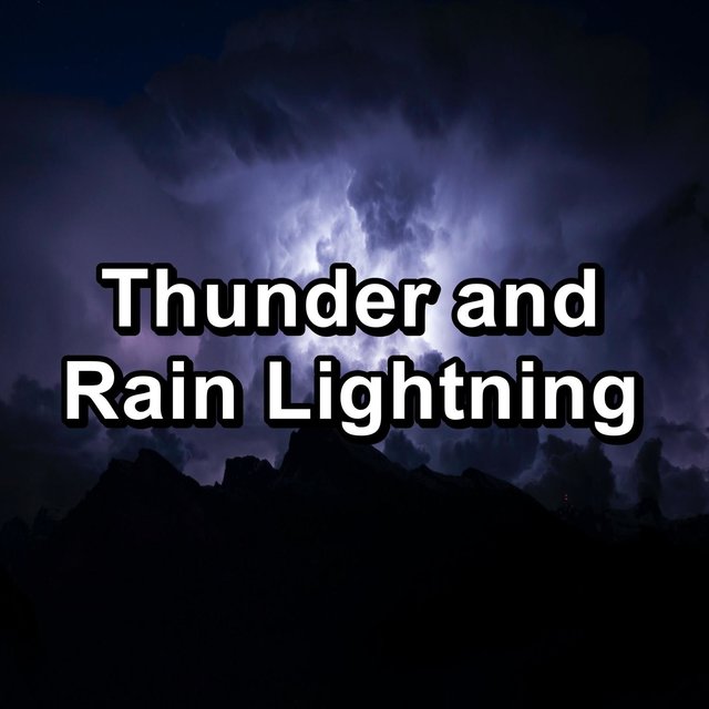 Thunder and Rain Lightning