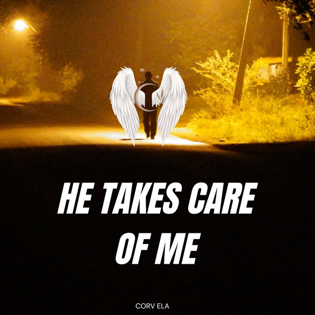 He Takes Care Of Me