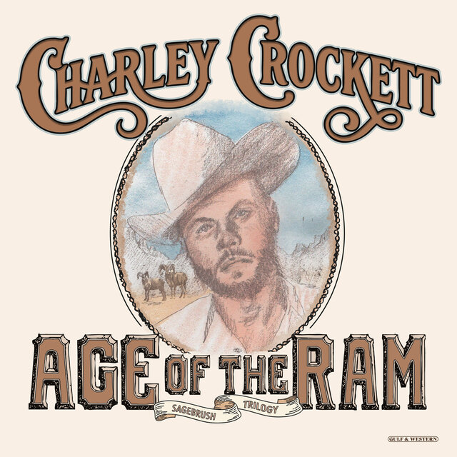 Cover art for album Age of the Ram by Charley Crockett