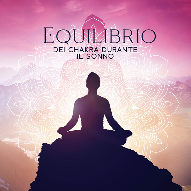 Equilibrio dei chakra durante il sonno
