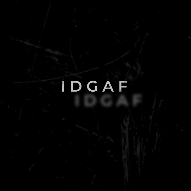 IDGAF