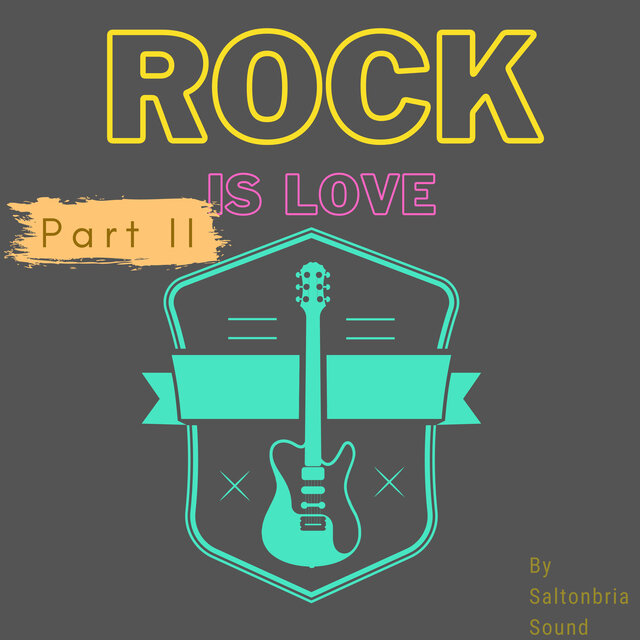 Rock Is Love, Pt. 2