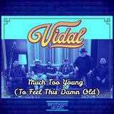 Much Too Young (Too Feel This Damn Old) (En vivo)