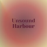 Unsound Harbour