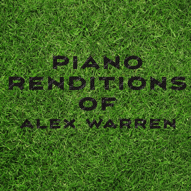Piano Renditions of Alex Warren (Instrumental)