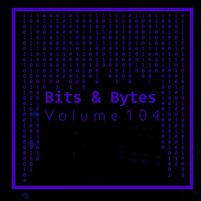 Bits & Bytes, Vol. 104