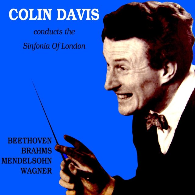Colin Davis Conducts The Sinfonia Of London by Sinfonia Of London ...