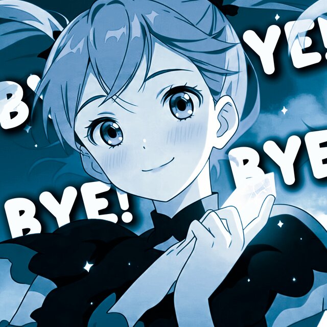 BYE! (Slowed Down)