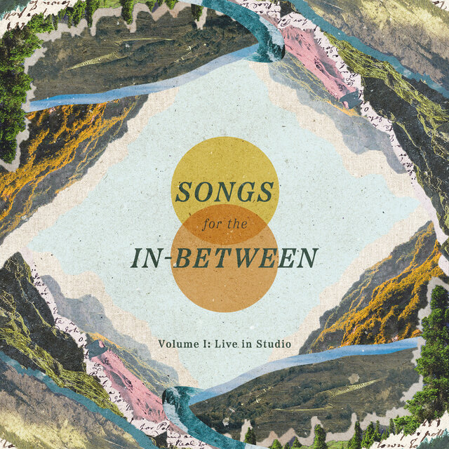 Songs for the In-Between, Vol. 1 (Live in Studio)