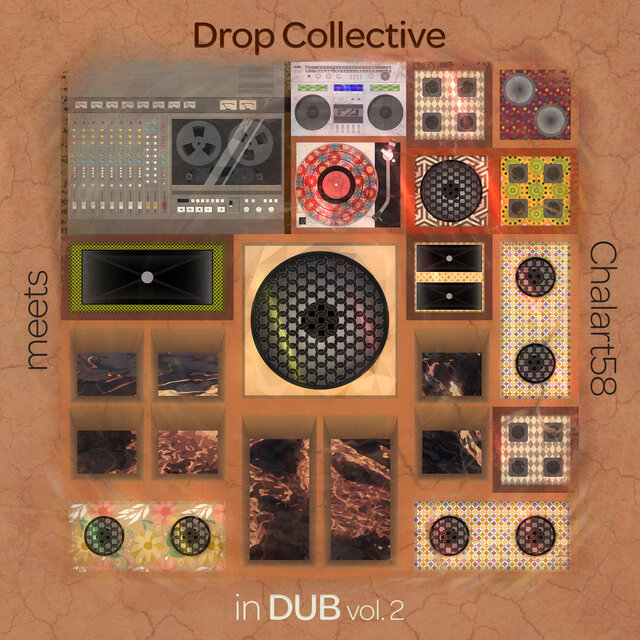 Drop Collective Meets Chalart58: In Dub vol. 2