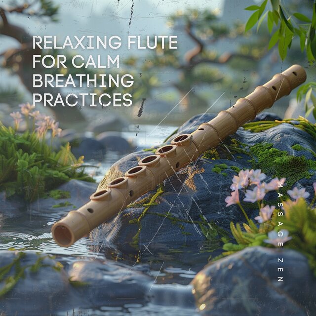 Relaxing Flute for Calm Breathing Practices