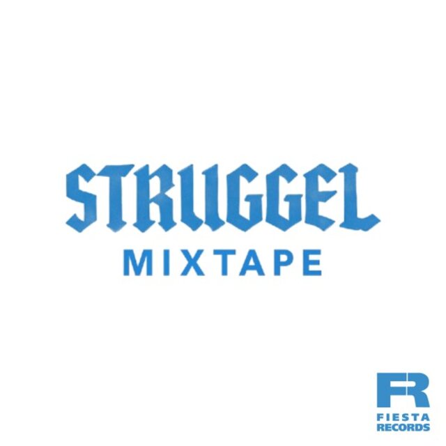 Struggel Mixtape