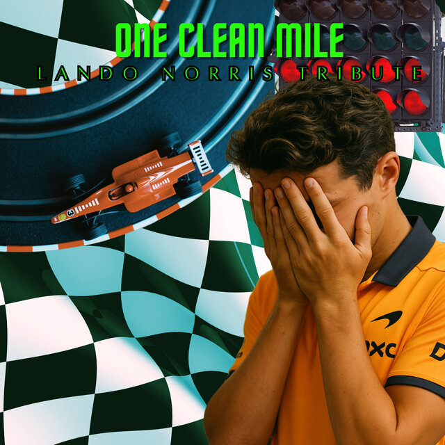 One Clean Mile (Lando Norris Tribute)