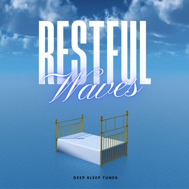 Restful Waves: Music to Help You Sleep