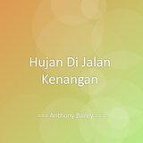 Hujan Di Jalan Kenangan