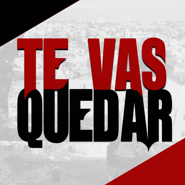 TE VA QUEDAR