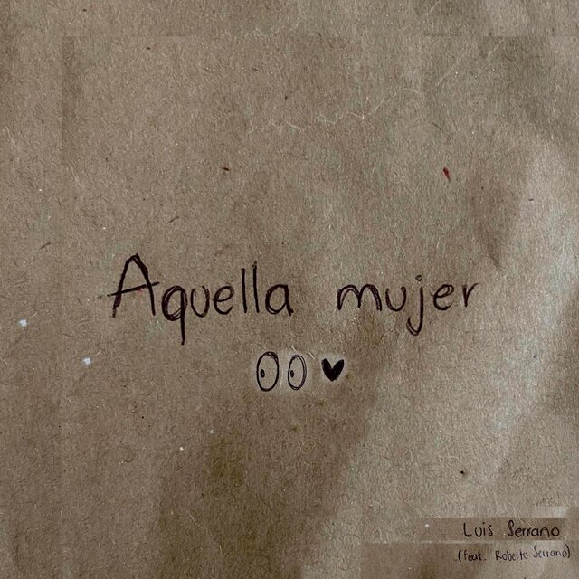 Aquella Mujer (feat. Roberto Serrano)