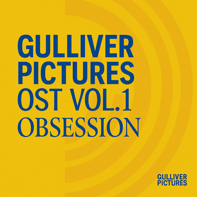 Gulliver Pictures (Original Soundtrack) Vol.1 : OBSESSION