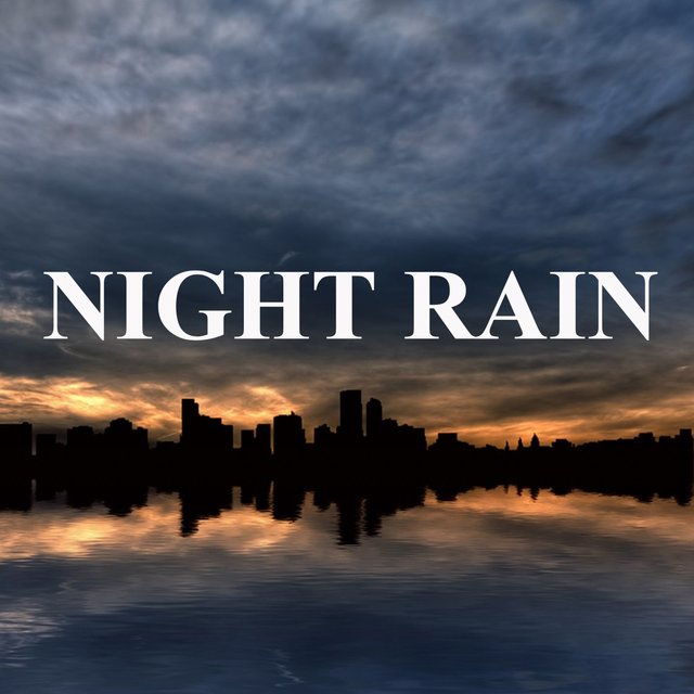 Night Rain (Unlimited Hours)