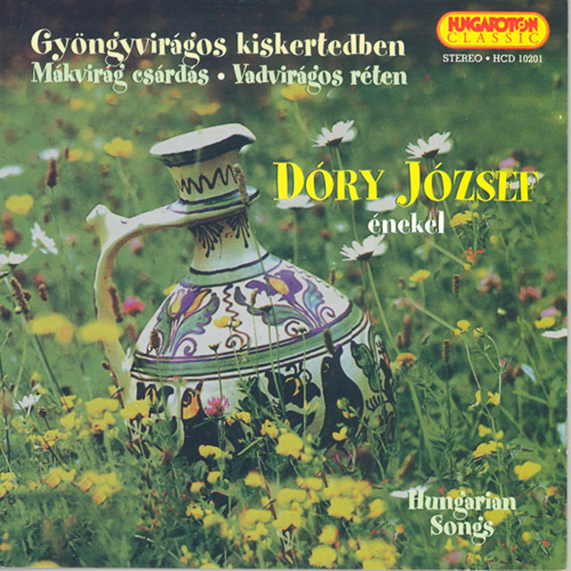 Hungarian Songs As Sung by Jozsef Dory