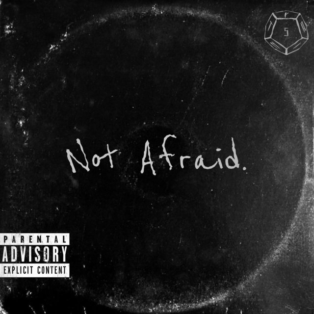 Not Afraid.