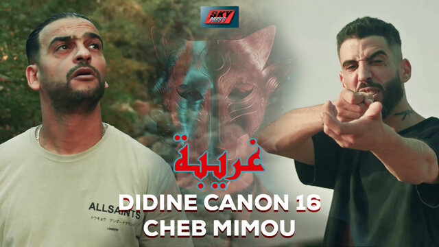 Didine Canon 16, Cheb Mimou - Ghariba غريبة