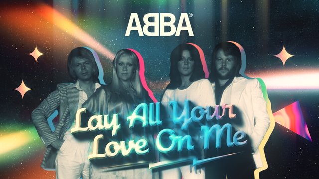 Lay All Your Love On Me